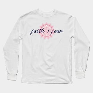 Faith Over Fear Mandala Long Sleeve T-Shirt